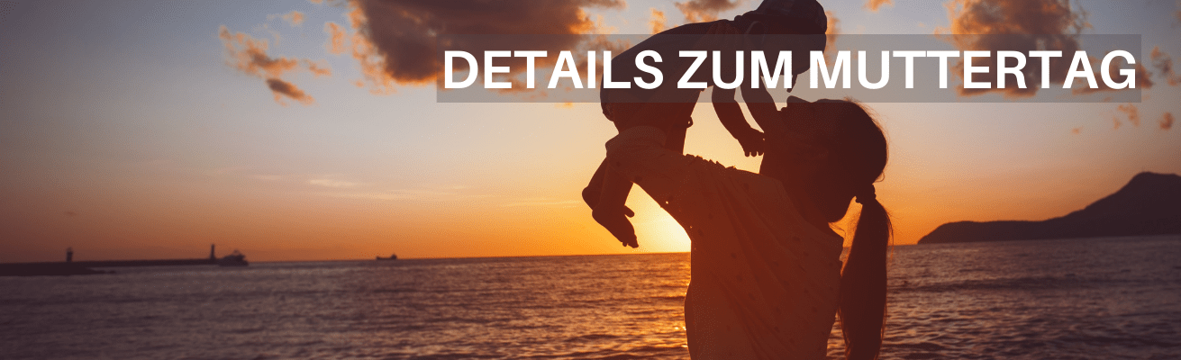 KAUFEN SIE DETAILS ZUM MUTTERTAG